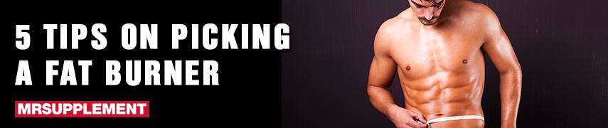 5 Tips On Picking A Fat Burner 5 Tips On Picking A Fat Burner
