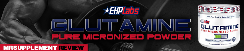 EHPLabs - Glutamine - MrSupplement Review EHPLabs - Glutamine - MrSupplement Review