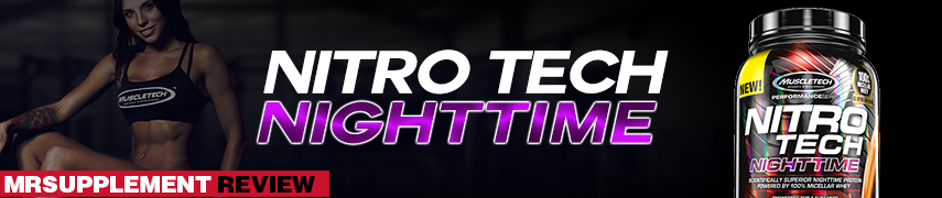 Muscletech Nitro Tech Night Time Review Muscletech Nitro Tech Night Time Review
